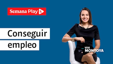 Conseguir empleo | Vivi Montoya en Liderazgo Inteligente