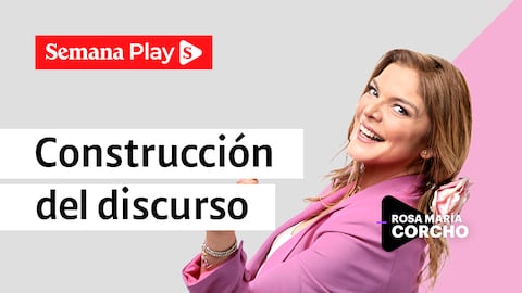 Construcción del discurso| Rosa María Corcho en Todo Comunica